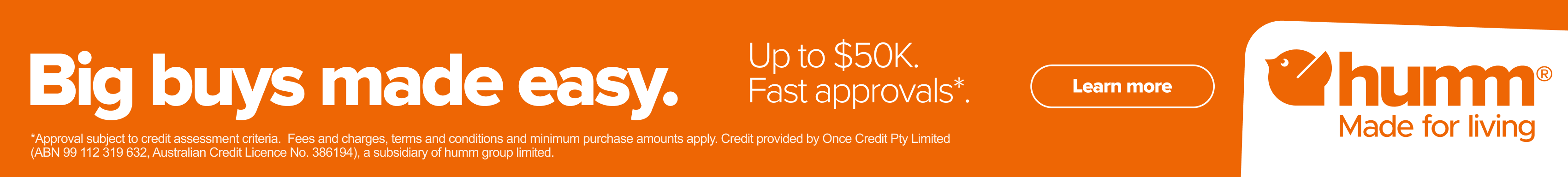 humm - Big buys made easy. Up to $50K, fast approvals. Learn more.